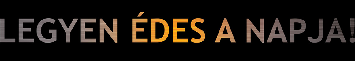 Legyen édes a napja!